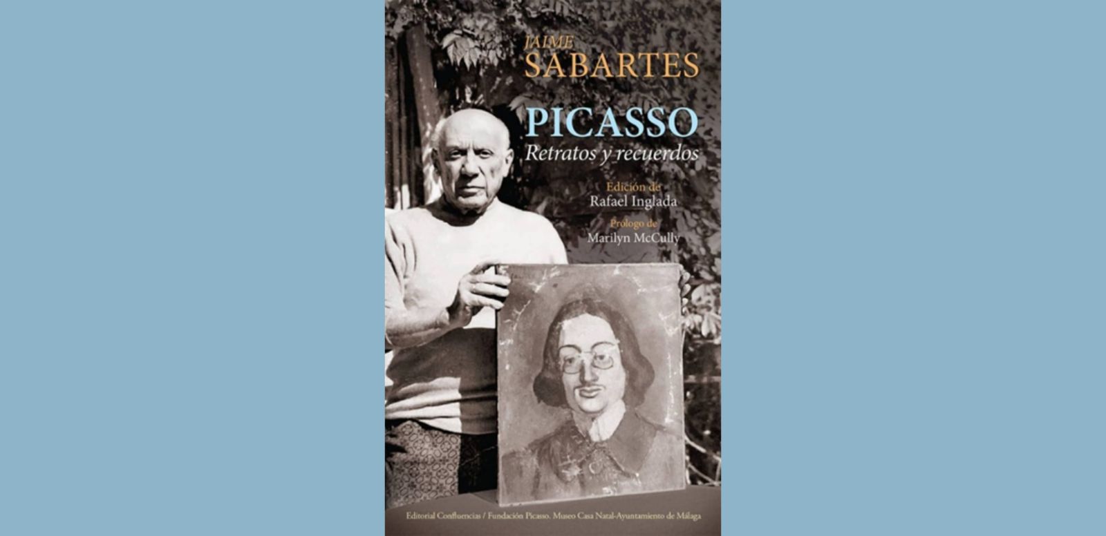 Jaime Sabartés, “Picasso. Retratos y recuerdos.” 